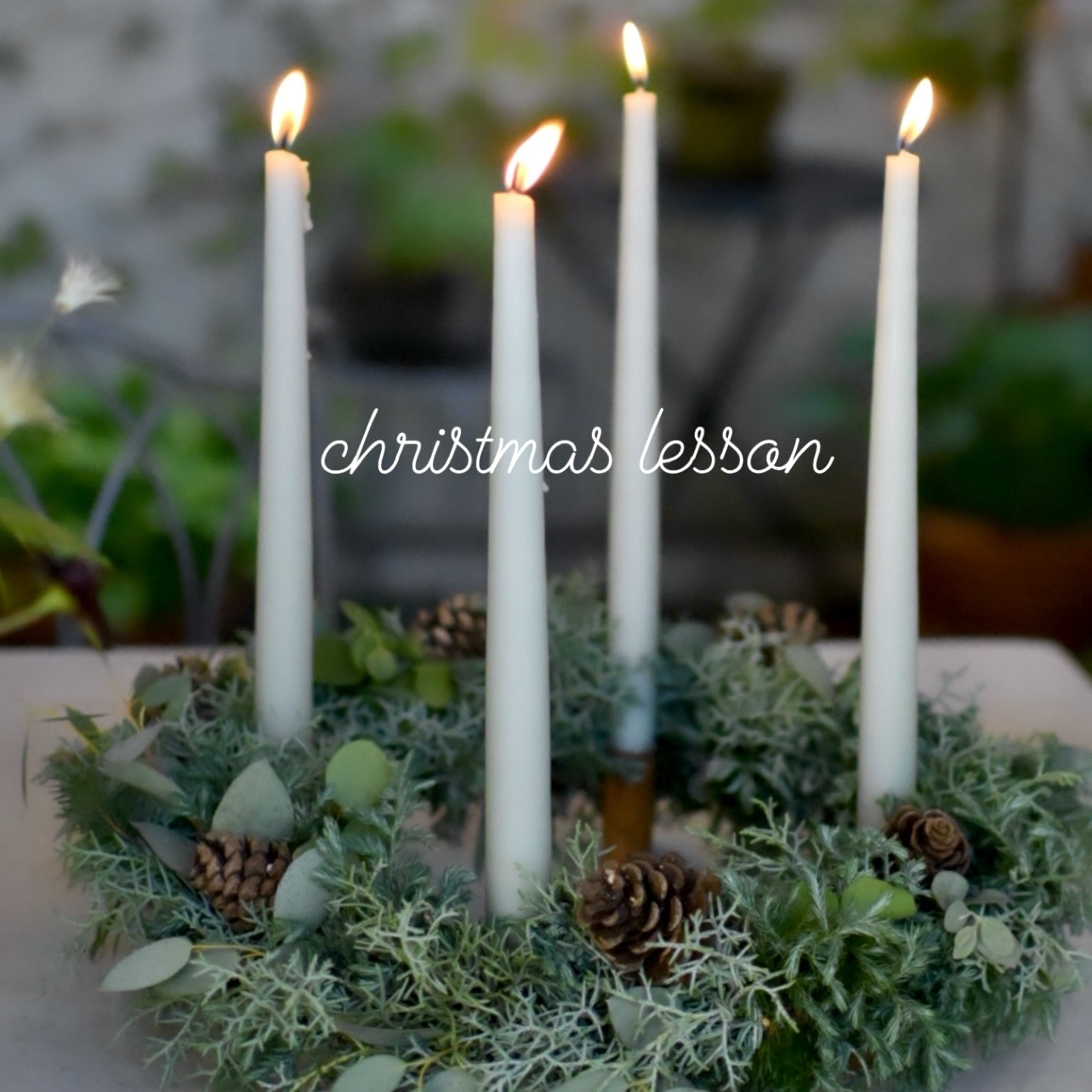 WINTER LESSON】北欧スタイルのクリスマスキャンドルリース - GARDENS